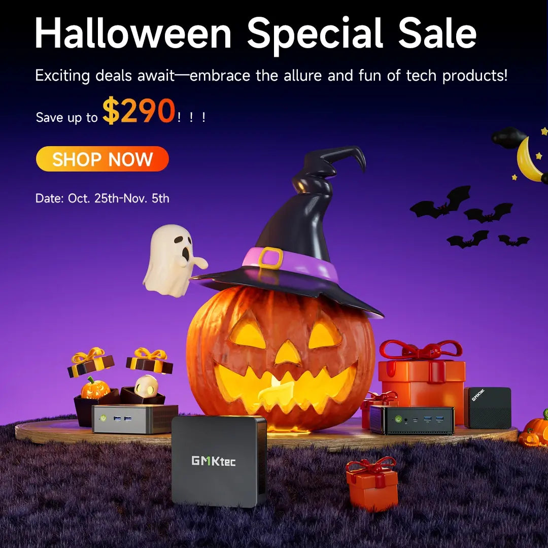 Halloween Special Sale, Save up to $290 GMKtec