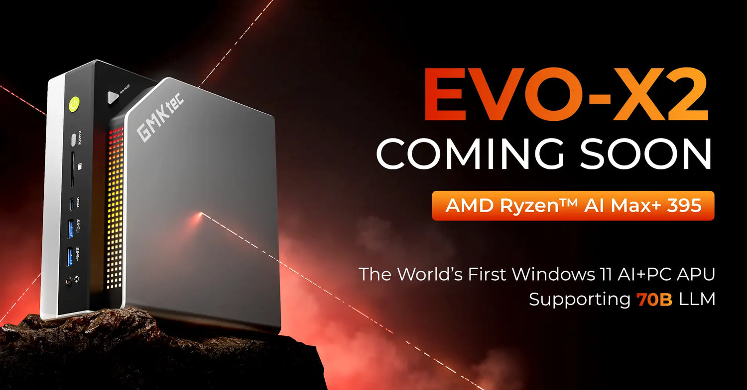 🔥 GMKtec EVO-X2 Coming Soon: The World’s First AI+ Mini PC with 70B LLM Support GMKtec