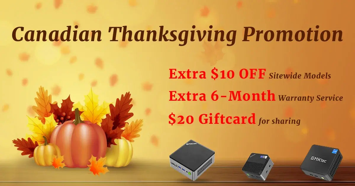 GMKtec Mini PC Canadian Thanksgiving Promotion GMKtec