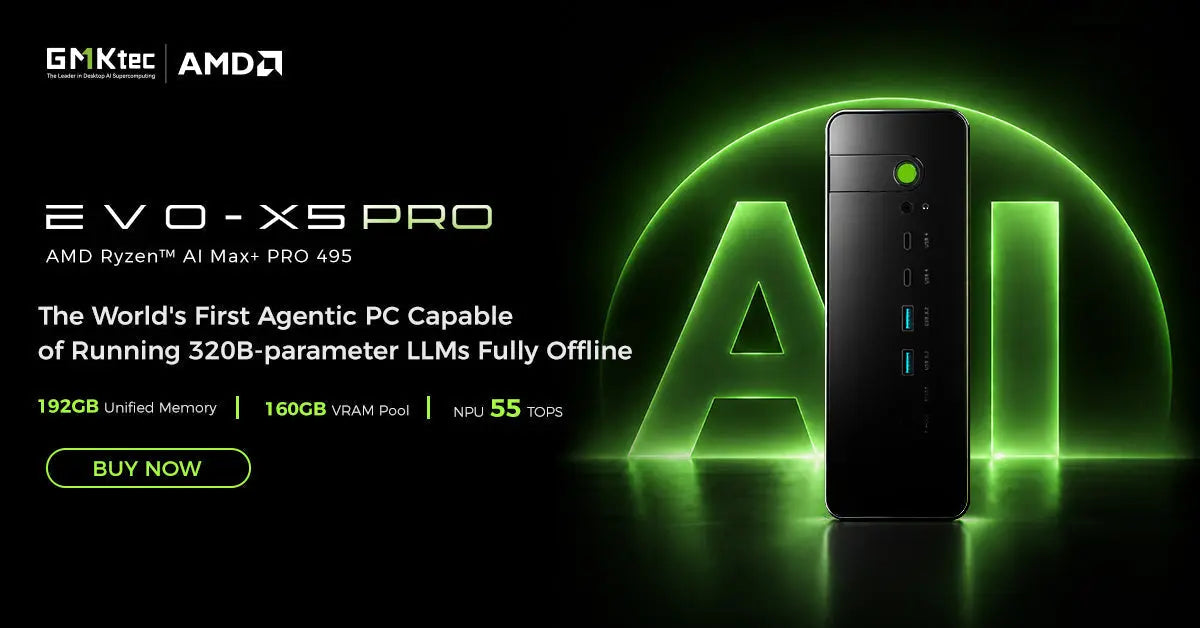 GMKtec EVO-X5 Pro Officially Launched: 192GB of Memory, AMD Ryzen™ AI Max+ PRO 495, and Offline 320B AI GMKtec