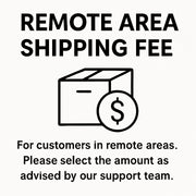 Make up the difference | Remote Area Shipping Fee